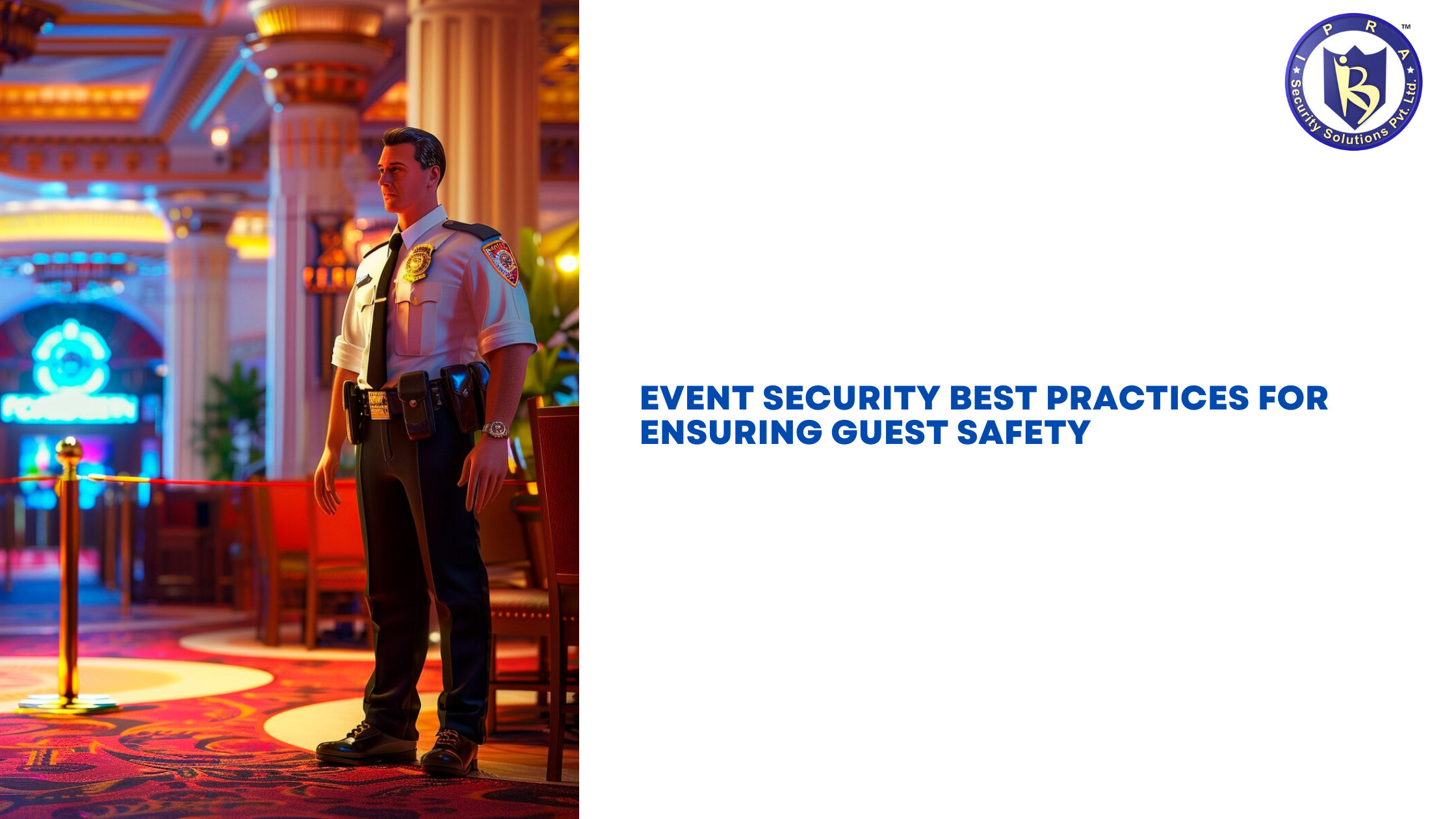 Improving Fire Safety Through Vigilant Security Guard Services