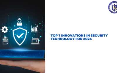 Top 7 Innovations in Security Technology for 2024