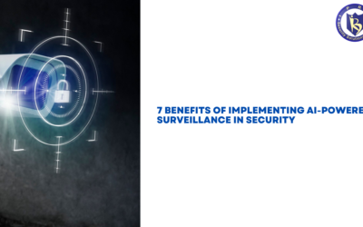 7 Benefits of Implementing AI-Powered Surveillance in Security