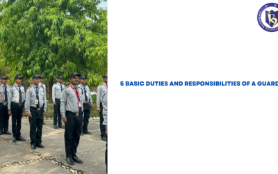 5 Basic Duties and Responsibilities of a Guard