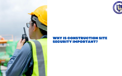 Why Is Construction Site Security Important?